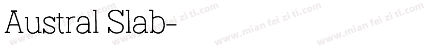 Austral Slab字体转换